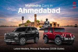 Mahindra Cars in Ahmedabad: Latest Models, Prices & Features (2026 Guide)