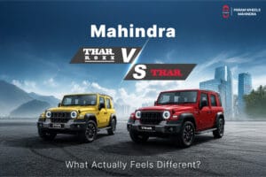 Mahindra Thar Roxx vs Regular Thar: What Actually Feels Different?